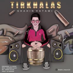 Shahin Hatami – Tirkhalas